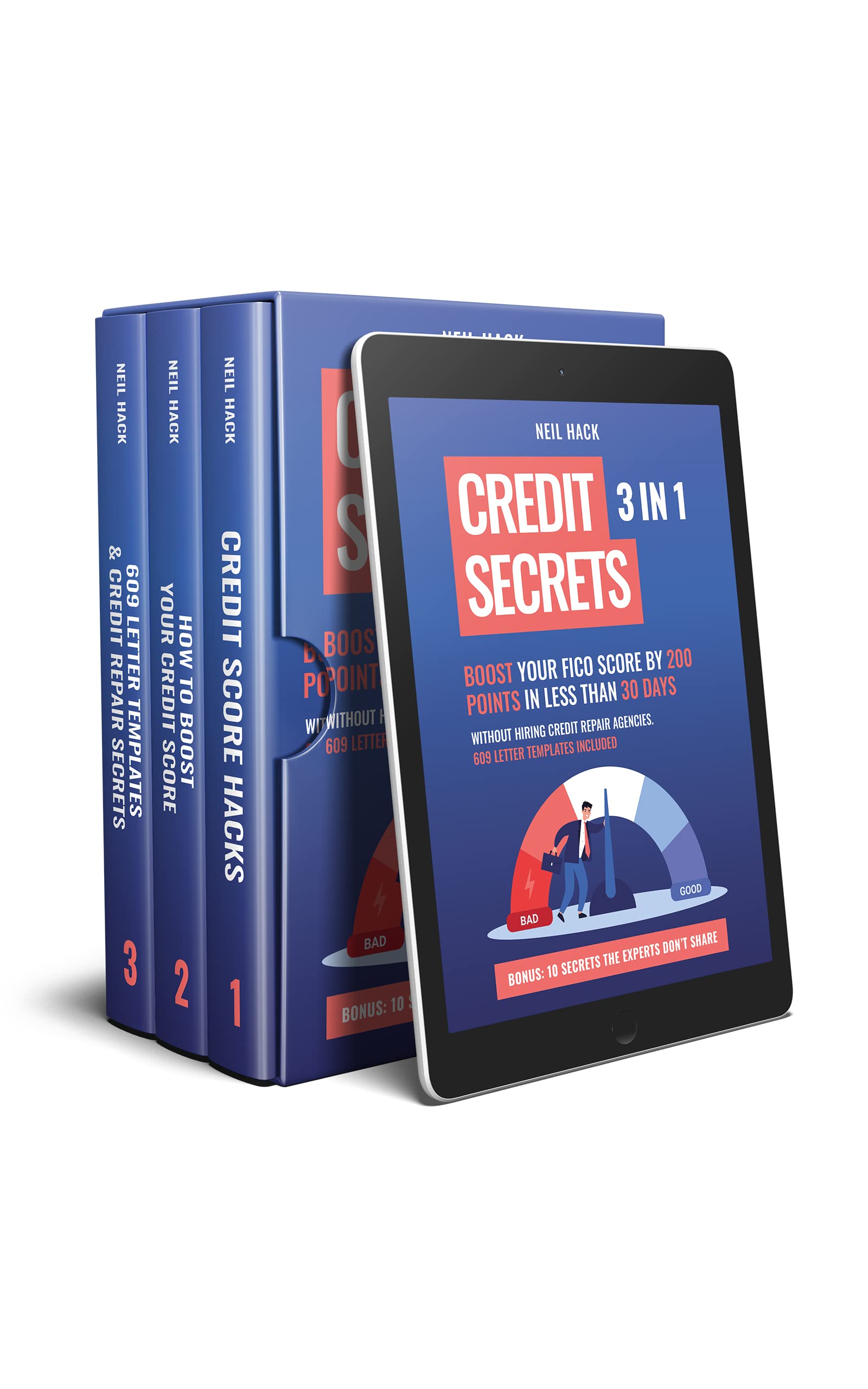 Credit Secrets 3 in 1. Boost Your FICO Score By 200 Points in Less Than 30 Days, Without Hiring Credit Repair Agencies. 609 Letter Templates Included + Bonus 10 Secrets The Experts Don’t Share